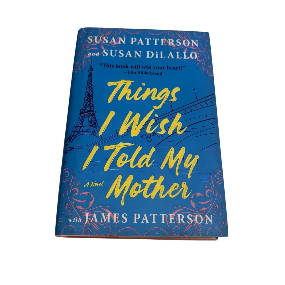 James Patterson Things I Wish I Told My Mother Book Blue Fiction Paris